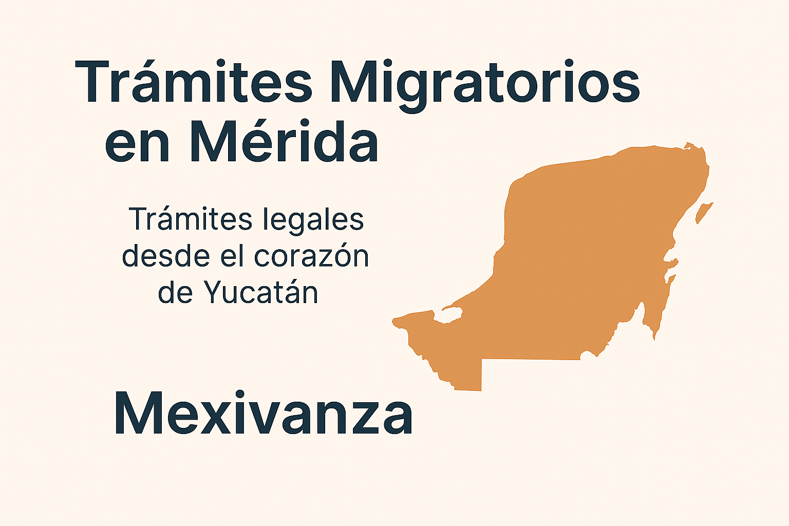 Silueta de Yucatán con mensaje sobre trámites migratorios en Mérida